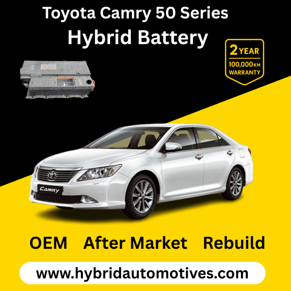 Toyota Camry 50 Series hybrid battery replacement 2011 to 2017