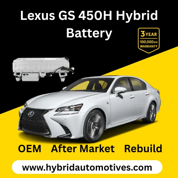 Lexus GS450h hybrid battery replacement 2006 to 2020