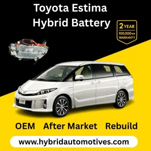 Toyota Estima hybrid battery replacement 2006 to 2019