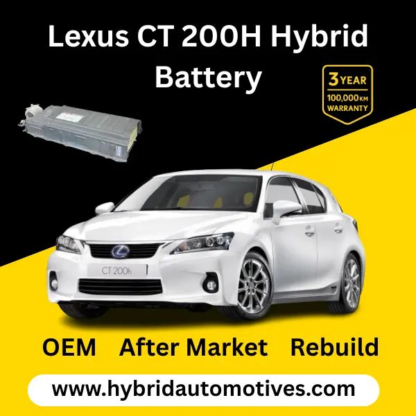 Lexus CT200h hybrid battery replacement 2009 to 2017