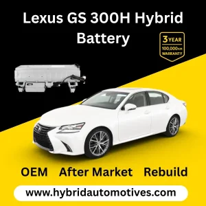 Lexus GS300h hybrid battery replacement 2013 to 2020