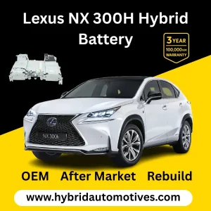 Lexus NX300h hybrid battery replacement 2014 to 2021