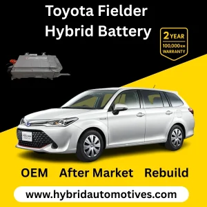 Toyota Fielder Hybrid Battery Replacement
