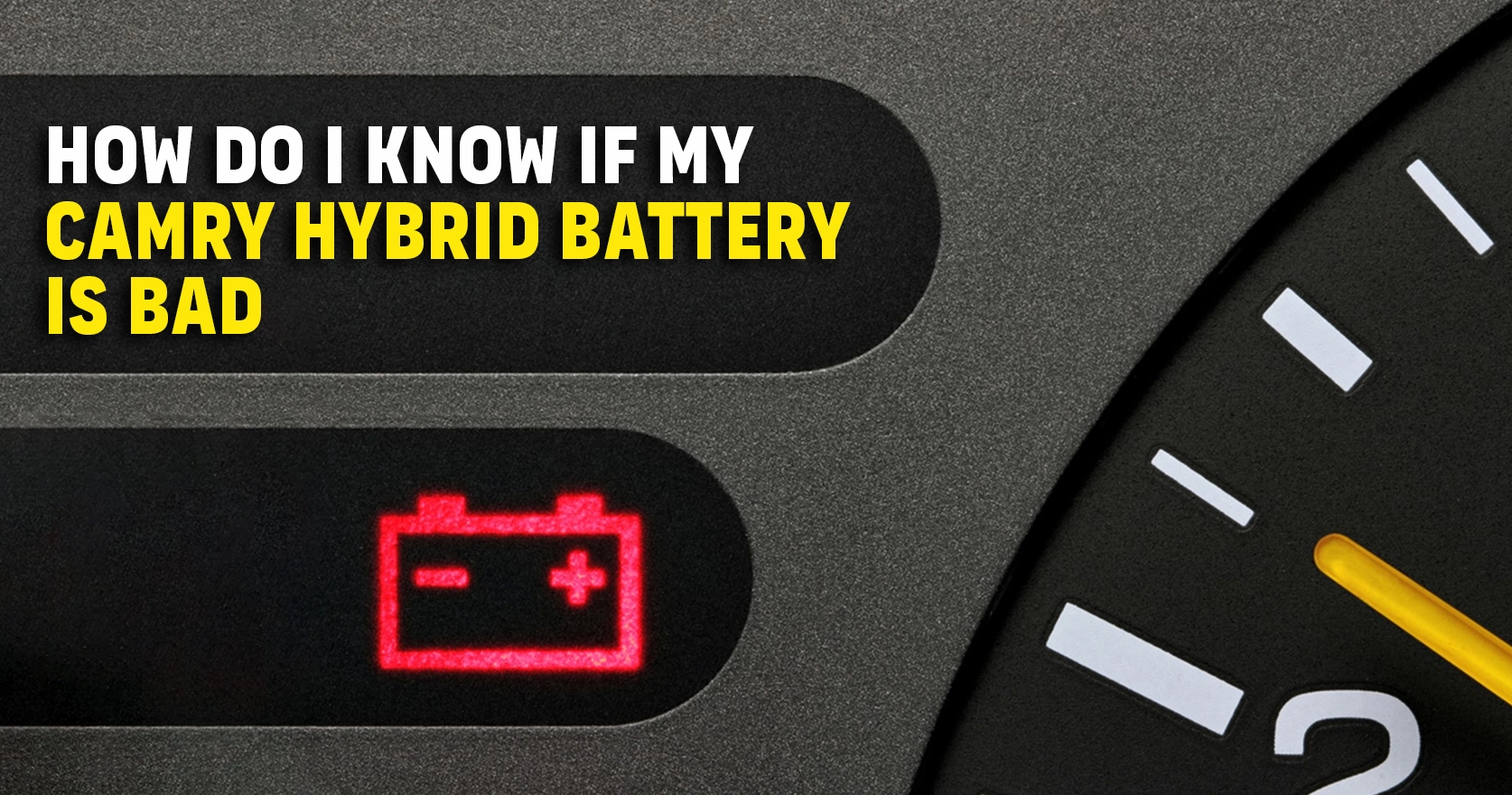 How Do I Know If My Camry Hybrid Battery Is Bad?